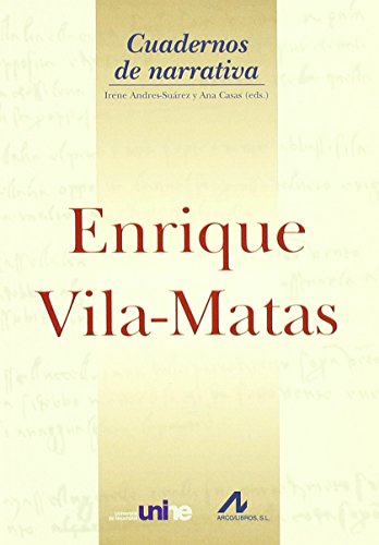 Cuadernos de Narrativa: Enrique Vila-Matas