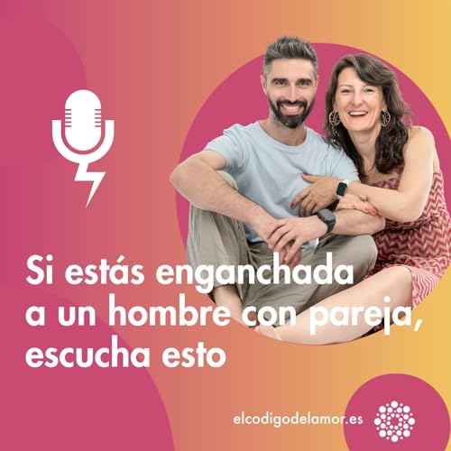Si est&aacute;s enganchada a un hombre con pareja, escucha esto