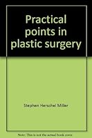 Practical points in plastic surgery 0874887194 Book Cover