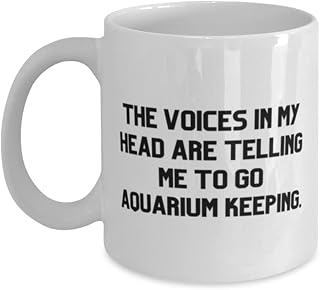 Cute Aquarium Keeping 11oz 15oz Mug, The Voices in My Head are Telling Me to Go Aquarium Keeping, Cool Gifts for Friends, Holiday Gifts