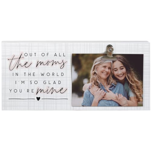 Simply Said, INC Picture Clip Mom Frame - Out Of All The Moms I'm So Glad You're Mine - 5.5 x 12 inch Wooden Picture Clip Holder - Made in USA CLP1577