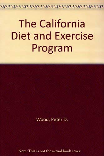 The California Diet and Exercise Program 1556270194 Book Cover