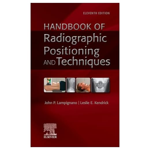 Radiographic Positioning Handbook for Professionals