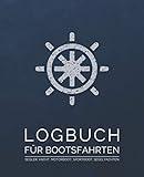  Logbuch für Bootsfahrten - Segler, Yacht, Motorboot, Sportboot, Segelyachten (Blau Ruder): Schiffstagebuch für Kapitän, Skipper, Segler und Crew zur ... von Segeltagen sowie Angaben zum Boot