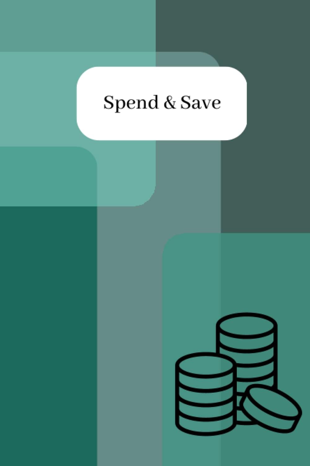 Spend & Save