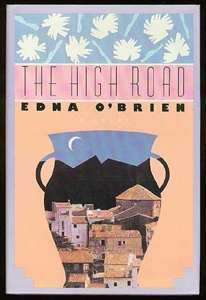 The High Road by Edna O'Brien (1988-11-01) B01K3H51B2 Book Cover