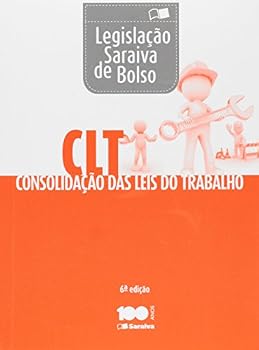 Paperback Clt Mini: Consolidacao das Leis do Trabalho - Colecao Legislacao Saraiva de Bolso [Portuguese_Brazilian] Book