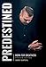 Predestined (Revised Edition): Born for Greatness