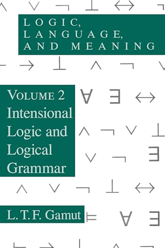 Intensional Logic and Logical Grammar (Logic, Language, and Meaning Book 2)