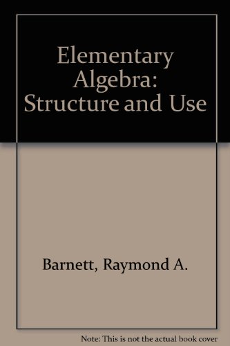 Elementary Algebra: Structure and Use 0070037817 Book Cover
