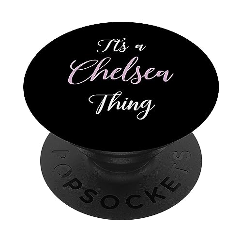 Chelsea Name Personalized Birthday Women Girl Cute Pink PopSockets Standard PopGrip