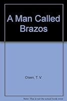 A Man Called Brazos 0449140474 Book Cover