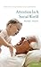 Attention in a Social World (Social Cognition and Social Neuroscience)