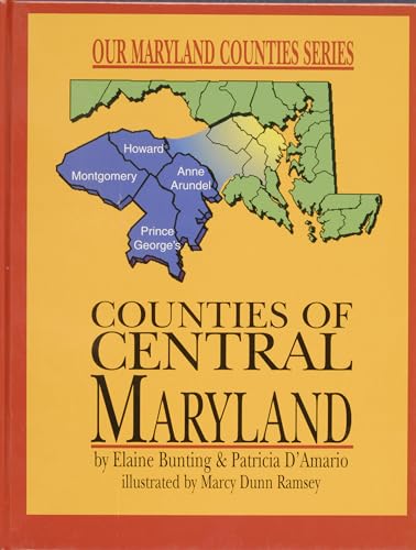 Counties of Central Maryland (Our Maryland Counties Series)