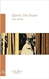 Clarice: The Visitor (Sylph Editions - Cahiers)