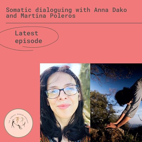 Somatic dialoguing with Anna Dako and Martina Poleros