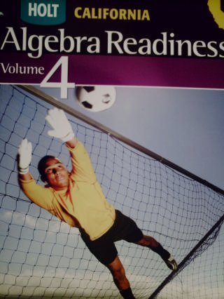 Algebra Readiness, Grades 6-12: Holt Algebra Readiness California (4) (Alg Readiness 2008)