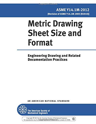 ASME Y14.1M-2012: Metric Drawing Sheet Size and Format