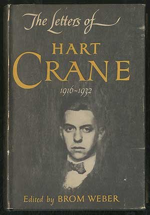 The letters of Hart Crane, 1916-1932 B0007GTFQW Book Cover