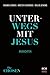 Produktbild Unterwegs mit Jesus: Andachten (The Chosen, 3, Band 3)