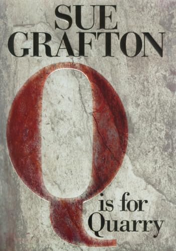 Cover of Q is for Quarry: A Kinsey Millhone Novel