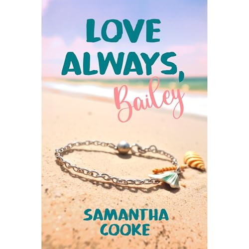 Love Always, Bailey by Samantha Cooke episode artwork