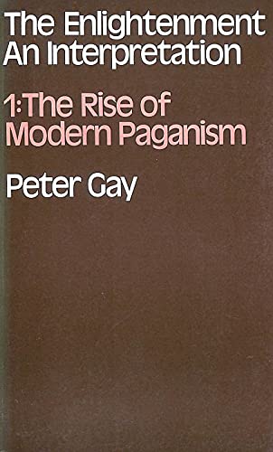 The rise of modern paganism (His The Enlightenm... 0704500175 Book Cover
