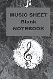 Blank sheet music notebook: NOTEBOOK WITH 150 PAGES
