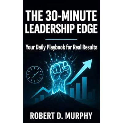 The 30-Minute Leadership Edge