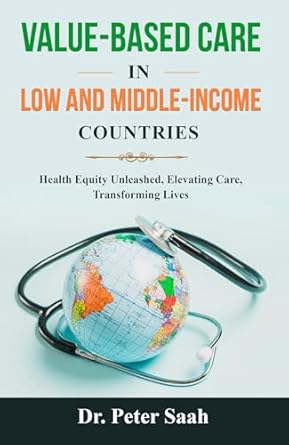 Value-Based Care in Low and Middle-Income Countries: Health Equit...