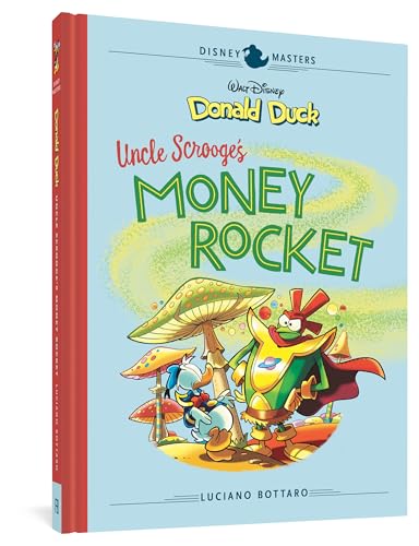 Disney Masters Vol. 2: Luciano Bottaro: Walt Disney's Donald Duck: Uncle Scrooge's Money R