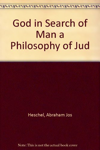 God in Search of Man a Philosophy of Jud B000XMI6LA Book Cover
