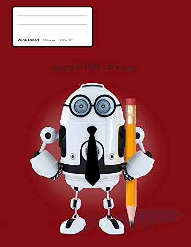 Wrong or right. Let’s write (notebot)