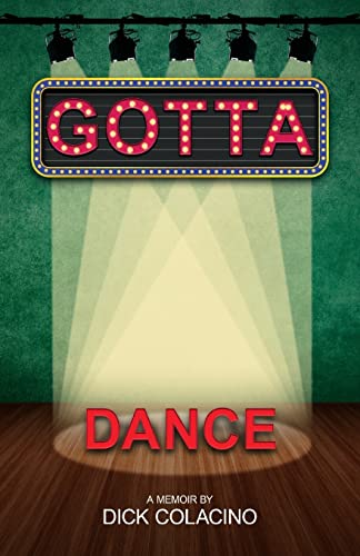 Gotta Dance: A Memoir