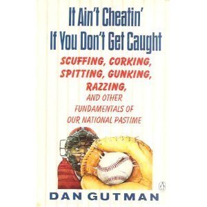 Paperback It Ain't Cheating If You Don't Get Caught Book