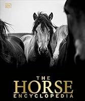 Algopix Similar Product 20 - The Horse Encyclopedia DK Pet