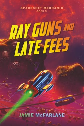 Cover of Ray Guns and Late Fees