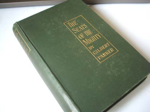 The Seats of the Mighty; Being the Memoir of Ca... B000GLRTAM Book Cover