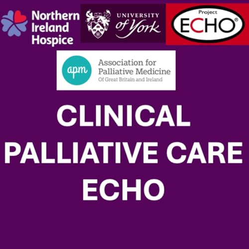 Palliative Care ECHO Update NIH , York University, Association of Palliative Medicine cover art