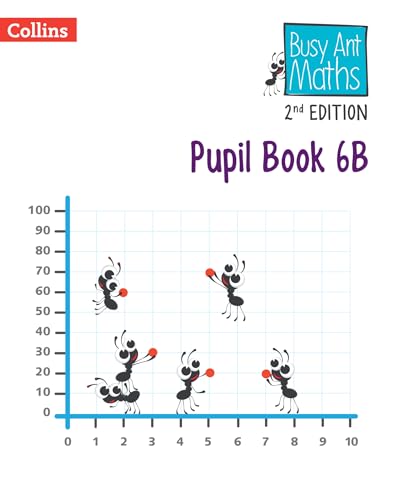 Pupil Book 6B (Busy Ant Maths Euro 2nd Edition)