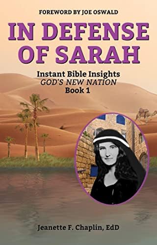 In Defense of Sarah (Instant Bible Insights: God's New Nation Book 1)