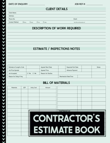 Contractor's Estimate Book: A Contractor Notebook to Record Quotation, Client Details, & Work Order Details for Small Business