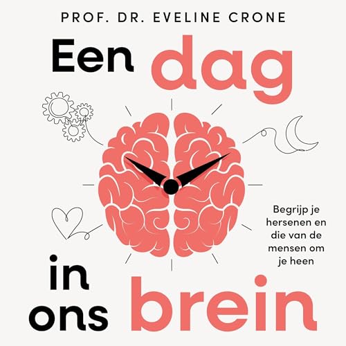 Een dag in ons brein Audiolivro Por Eveline Crone capa