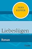  Liebeslügen: Roman
