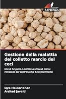 Gestione della malattia del colletto marcio del ceci (Italian Edition) 6208491797 Book Cover