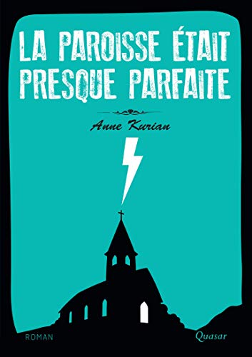 Télécharger La paroisse était presque parfaite - Roman PDF Ebook En Ligne