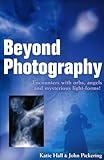 Beyond Photography: Encounters with Orbs, Angels and Light-Forms