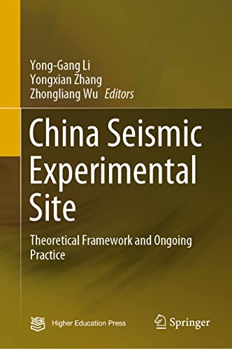 China Seismic Experimental Site: Theoretical Framework and Ongoing Practice view 2