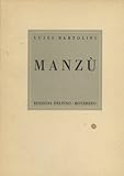  Giacomo Manzù. Edizioni d\'arte Delfino; 10.