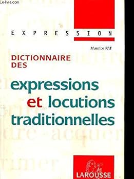 Hardcover Collection Expression Larousse: Dictionnaire Des Expressions Et Locutions Traditionelles [French] Book